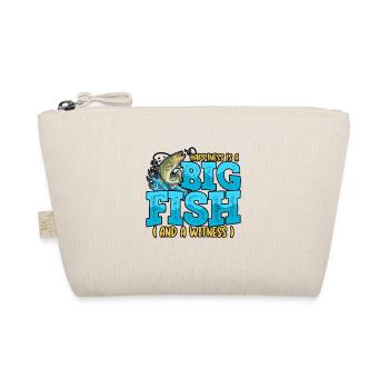 Funny Happiness Is A Big Fish And A Witness - Organic Pouch - nature - Front