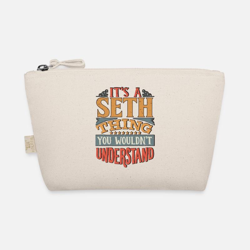It's A Seth Thing You Wouldnt Understand - Seth Organic Pouch
