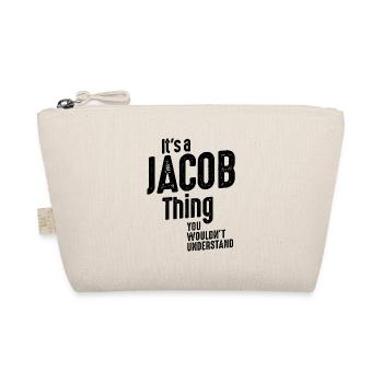 It's a Jacob Thing Funny Personalized Birthday - Organic Pouch - nature - Front