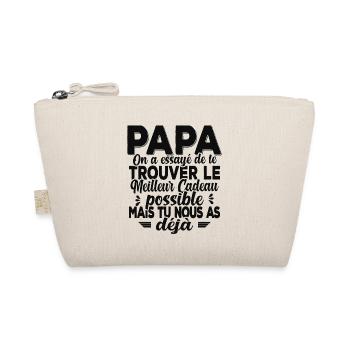 Papa Meilleur Cadeau Tu Nous As Déjà Humour - Trousse biologique - nature - Devant