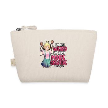 Anime I'm Not Weird I'm Just More Creative Otaku - Organic Pouch - nature - Front