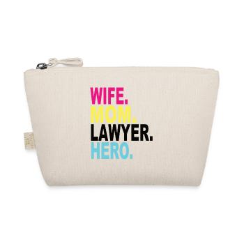 Wife Mom Lawyer Hero - Organic Pouch - nature - Front