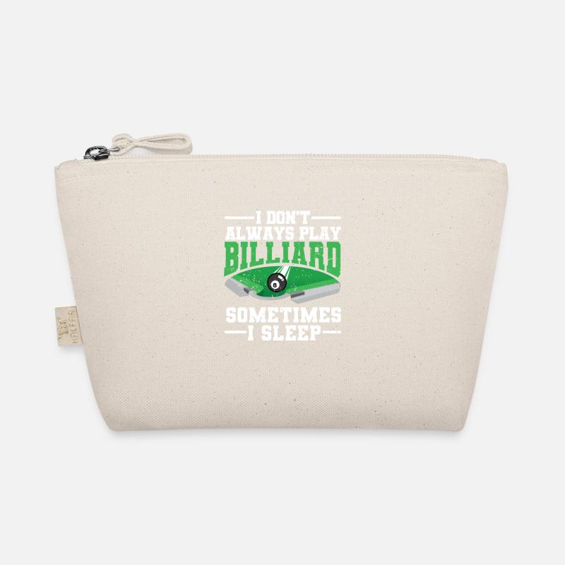 Funny pool player Billiards I play Organic Pouch