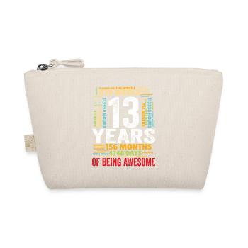 13 years 13th birthday Being awesome Months Days - Organic Pouch - nature - Front