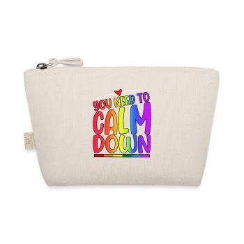 You Need To Calm Down LGBT Pride Month - Organic Pouch - nature - Front