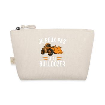 Je peux pas j'ai bulldozer humour cadeau - Trousse biologique - nature - Devant