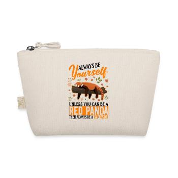Soyez toujours vous-même À moins que vous ne puissiez être un panda roux - Trousse biologique - nature - Devant