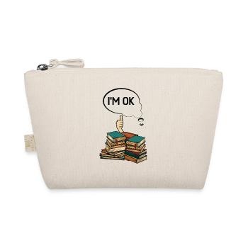 Book Lover I'm Ok Reading Book Reader - Organic Pouch - nature - Front