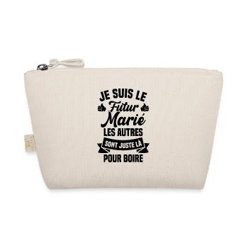 Je suis le futur marié humour cadeau futur marié - Trousse biologique - nature - Devant