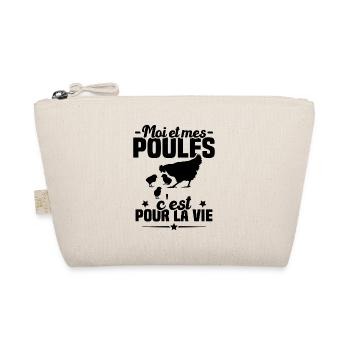 Moi et mes poules c'est pour la vie Humour cadeau - Trousse biologique - nature - Devant