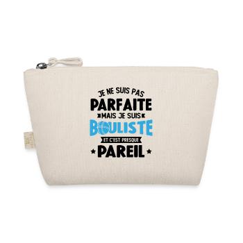 Pas parfaite mais je suis Bouliste Cadeau Pétanque - Trousse biologique - nature - Devant