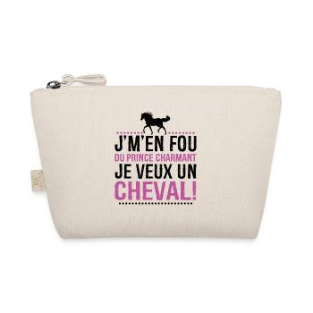 Je M'en Fous Du Prince Charmant Je Veux Un Cheval - Trousse biologique - nature - Devant