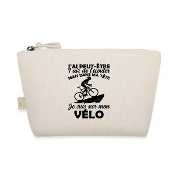 Cyclisme Dans Ma Tête Je suis sur Mon Vélo Humour - Trousse biologique - nature - Devant