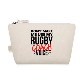 Lass mich nicht meine Rugby-Trainerstimme benutzen - Bio-Täschchen - Natur - Vorne