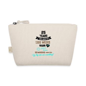 Funny Birthday 25 Years Old Why Are We Counting? - Organic Pouch - nature - Front