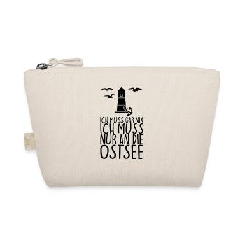 Ich muss gar nix Ich muss nur an die OSTSEE - Bio-Täschchen - Natur - Vorne
