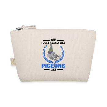 I just really like Pigeons ok Taubenzüchter Taube - Bio-Täschchen - Natur - Vorne