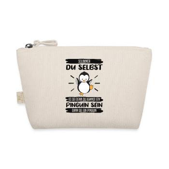 Pinguin Sei Immer Du Selbst Spruch Geschenk - Bio-Täschchen - Natur - Vorne
