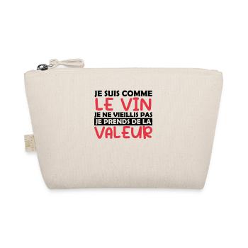 Je Suis Comme Le Vin Je Ne Vieillis Pas - Valeur - Trousse biologique - nature - Devant