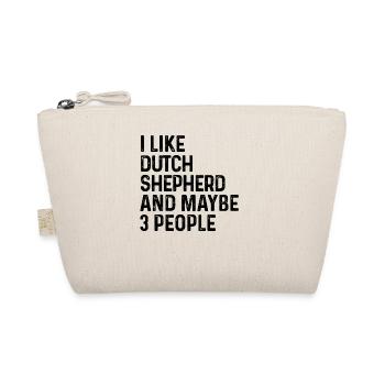 I Like Dutch Shepherd And Maybe 3 People Dog Lover - Organic Pouch - nature - Front