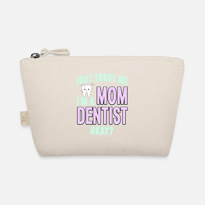 Just Trust Me I'm A Mom Dentist Okay? Funny Tee - Bio-Täschchen - Natur