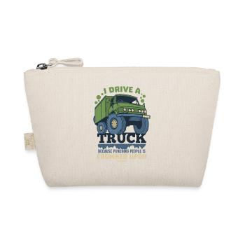 I Drive A Truck Because Punching People Is Frowned - Organic Pouch - nature - Front