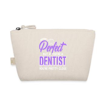 Nobody's Perfect But If You're A Dentist Funny - Bio-Täschchen - Natur - Vorne