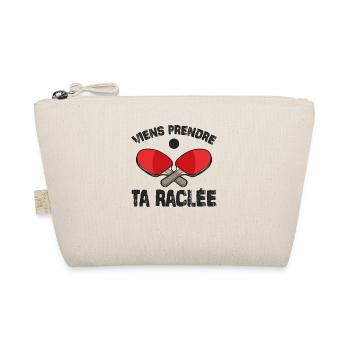 Viens Prendre Ta Raclée - Trousse biologique - nature - Devant