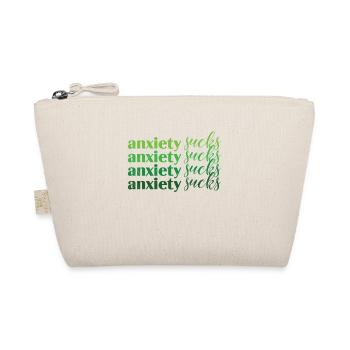 Anxiety Sucks Green Mental Health - Organic Pouch - nature - Front