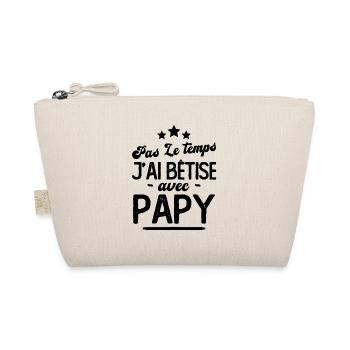 Pas le temps j'ai bêtise avec papy - Trousse biologique - nature - Devant