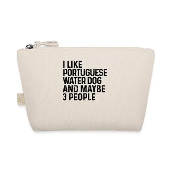 I Like Portuguese Water Dog And Maybe 3 People - Organic Pouch - nature - Front