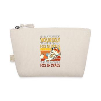 Always Be yourself - Fox astronaut in space - Organic Pouch - nature - Front