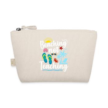 Beaching pas enseigner drôle Dernier jour d’école - Trousse biologique - nature - Devant