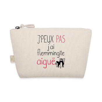 Je peux pas j'ai flemmingite aigüe cadeau humour - Trousse biologique - nature - Devant