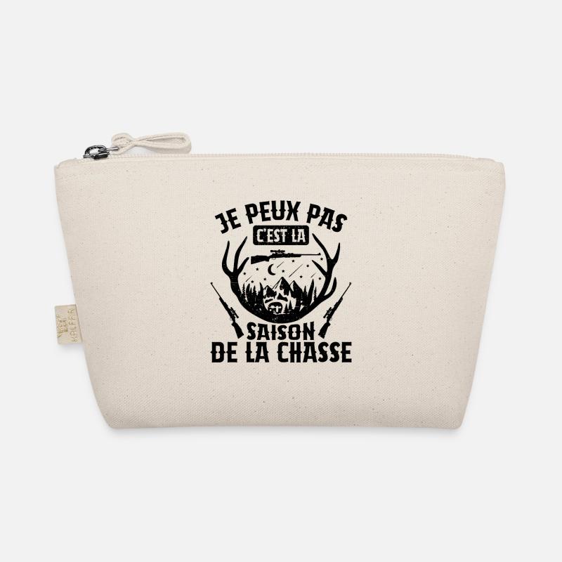 Je Peux Pas C'est La Saison De La Chasse Chasser Trousse biologique