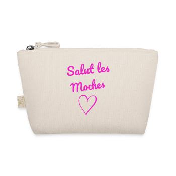 salut moches femme humour phrases drôles - Trousse biologique - nature - Devant