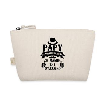 Papy A Toujours Raison Si Mamy Est D'accord - Trousse biologique - nature - Devant