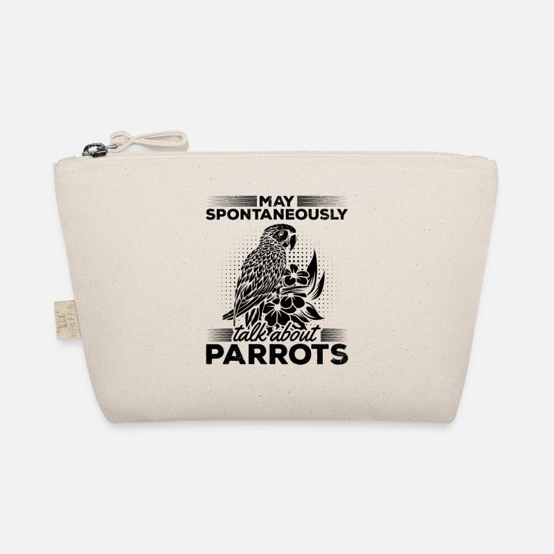 Funny parrot bird I can spontaneously about Organic Pouch