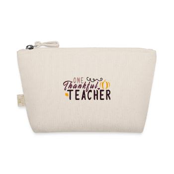 One Thankful Teacher Thanksgiving - Organic Pouch - nature - Front