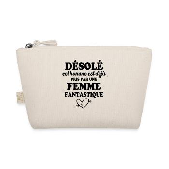 Cet Homme est déjà Pris par Une Femme Fantastique - Trousse biologique - nature - Devant