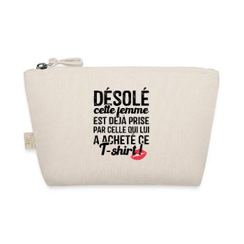 Cette femme est déjà prise par cet homme - Trousse biologique - nature - Devant