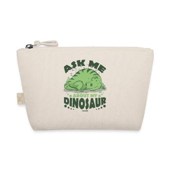 Ask Me About My Dinosaur - Organic Pouch - nature - Front