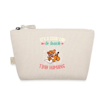 Good Day To Teach Tiny Humans Elementary Teacher - Organic Pouch - nature - Front