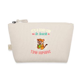 Good Day To Teach Tiny Humans Elementary Teacher - Organic Pouch - nature - Front