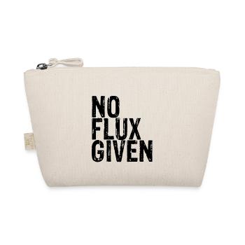 No Flux Given 7 - Organic Pouch - nature - Front