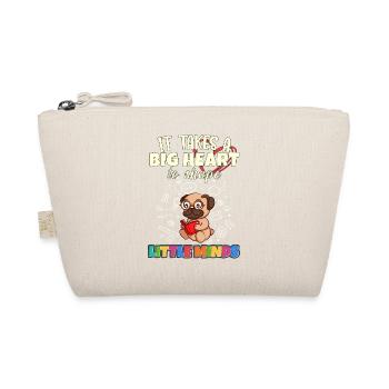 Il faut un grand cœur pour façonner little minds teacher - Trousse biologique - nature - Devant