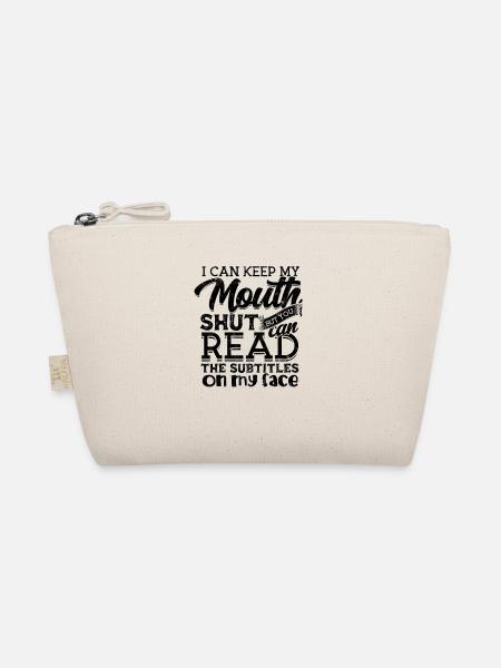I Can Keep My Mouth Shut But You Can Read - - Organic Pouch - nature - Front