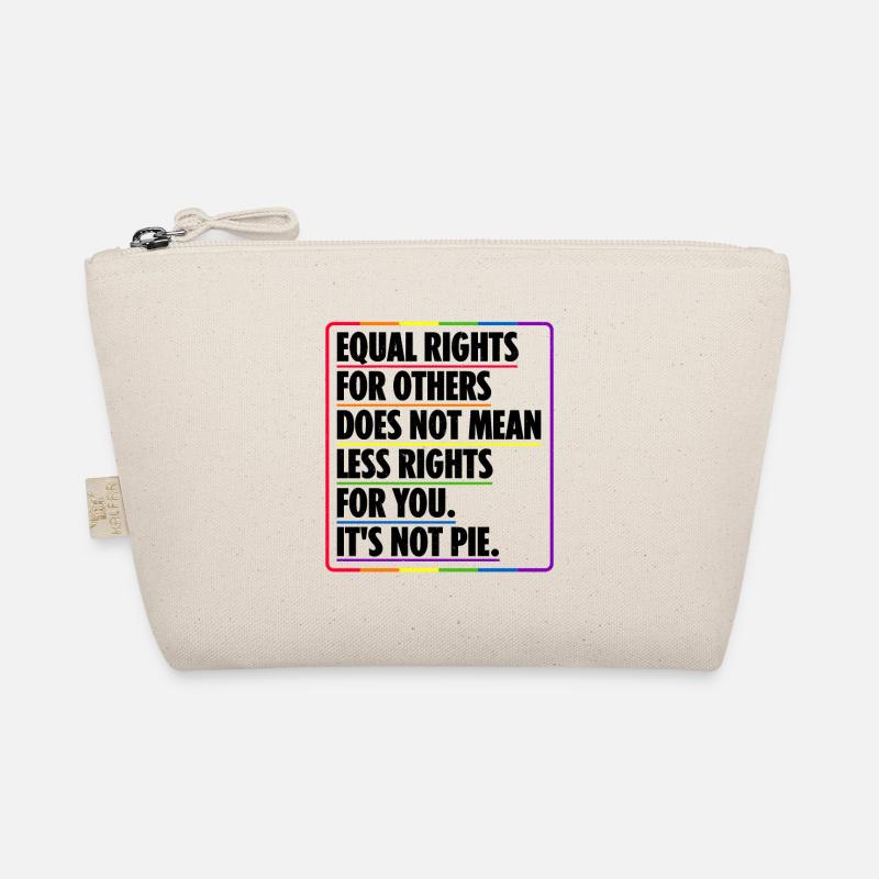 Equal Rights For Others Does Not Mean Less Rights - Bio-Täschchen - Natur