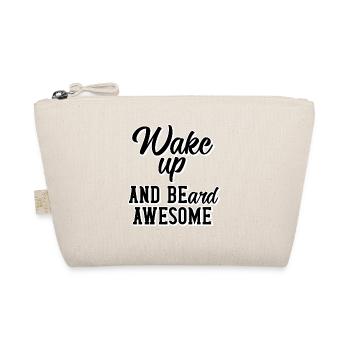 Wake up and beard awesome - Bio-Täschchen - Natur - Vorne