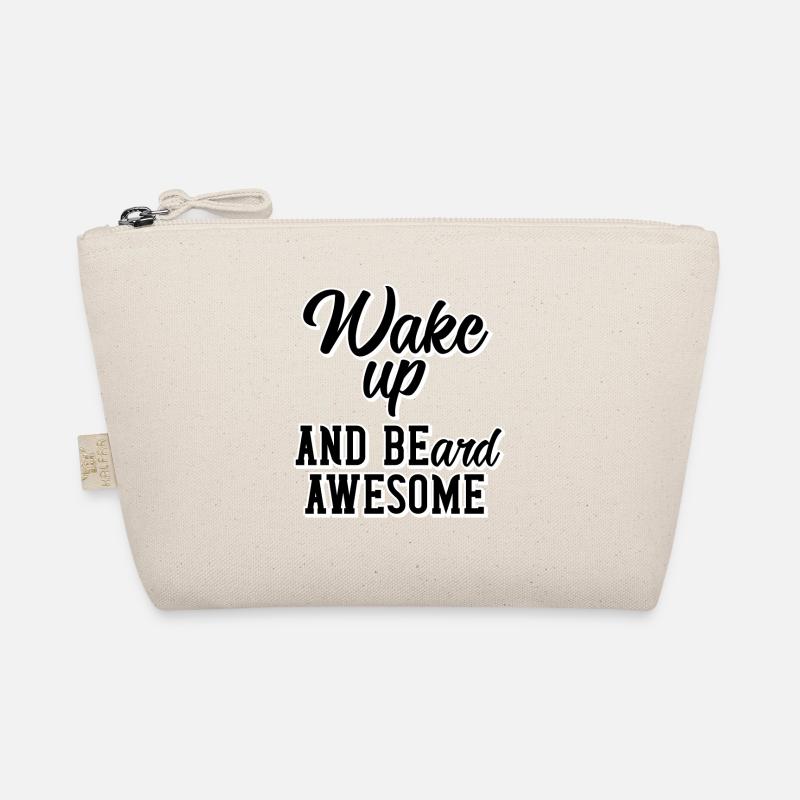 Wake up and beard awesome Organic Pouch